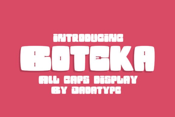 Boteka: The Playful Display Font for Bold Branding
