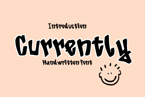 Currently: The Handwritten Font That Feels Real