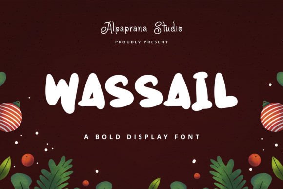 Wassail: A Cute Display Font for Unique Branding