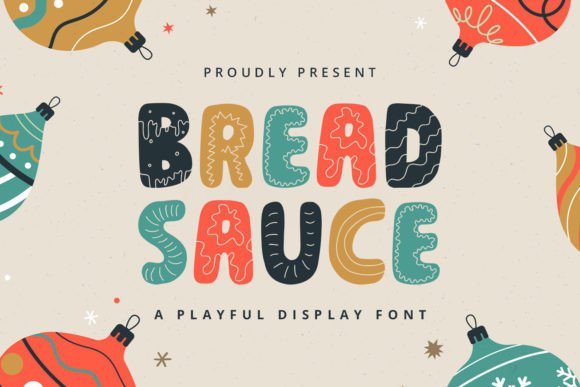 Why Bread Sauce is the Playful Font Your Brand Needs